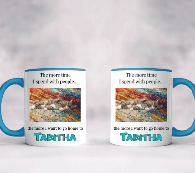 Accent Mug with Custom Pet Photo - The More I Talk to People...